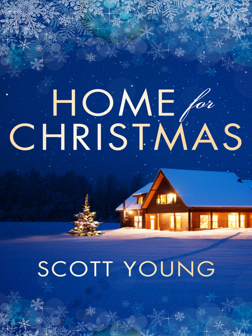 Title details for Home For Christmas by Scott H. Young - Wait list